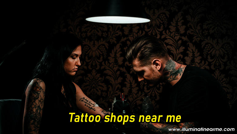 Tattoo Shops Near Me - Everything You Wanted to Know About ILLUMINATI